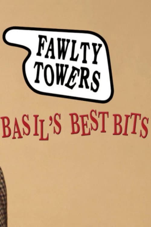 Fawlty Exclusive: Basil's Best Bits (2009) poster