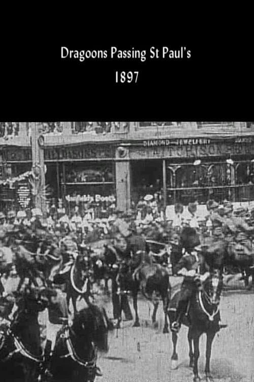 Dragoons Passing St Paul's (1897) poster