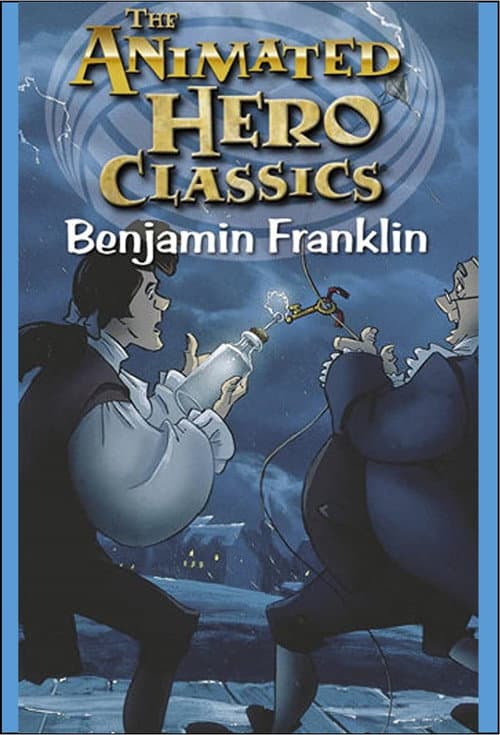 Animated Hero Classics: Benjamin Franklin (1993) poster