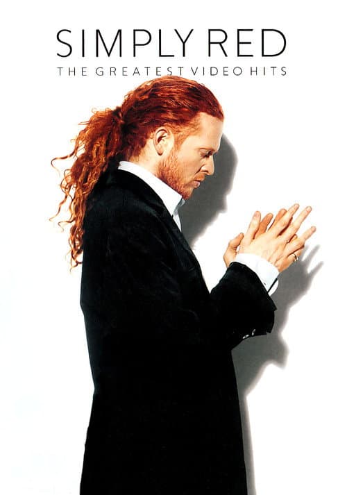 Simply Red: The Greatest Video Hits (2003) poster