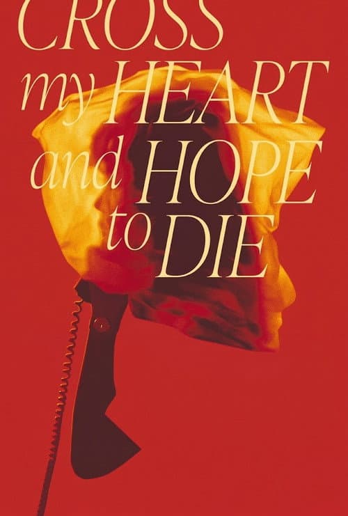 Cross My Heart and Hope to Die (2023) poster