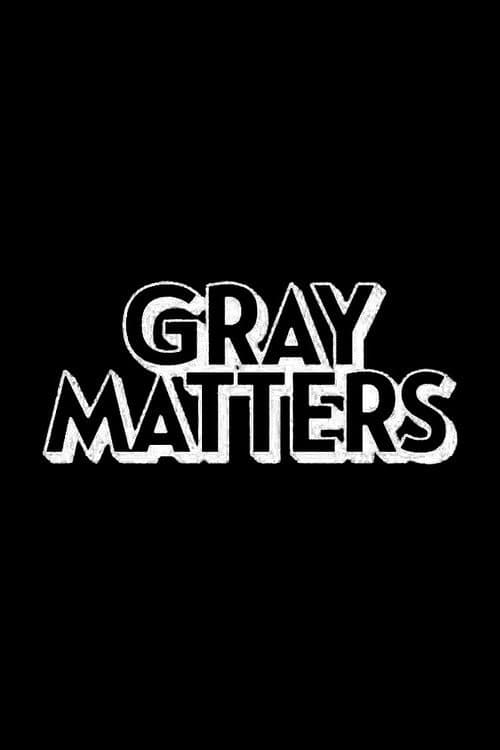 Gray Matters (2019) poster