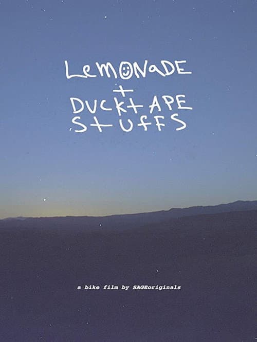 Lemonade + Ducktape Stuffs (2015) poster