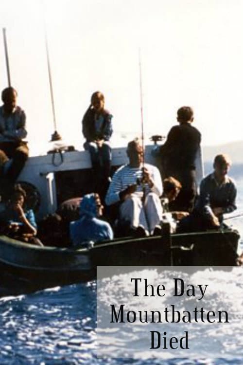 The Day Mountbatten Died (2019) poster