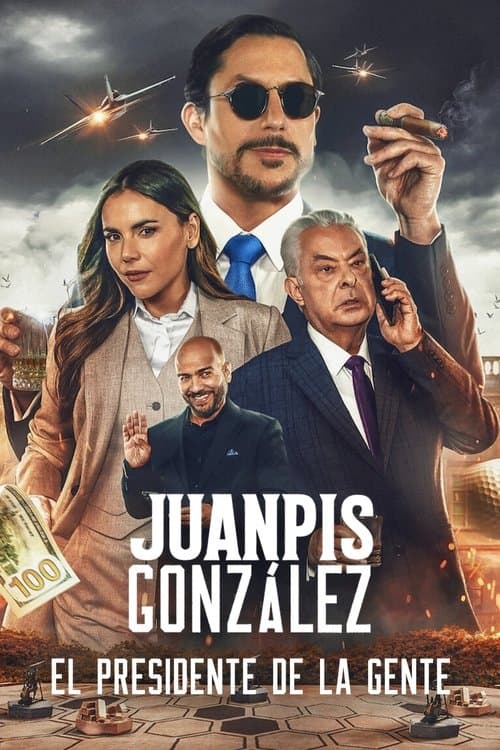 Juanpis González: El presidente de la gente (2024) poster