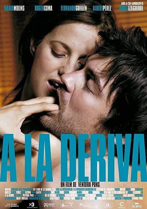 A la deriva (2009) poster