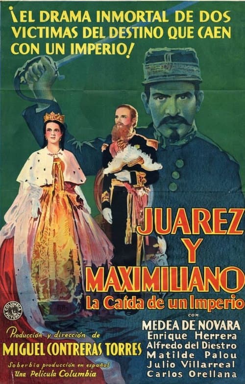 Juárez y Maximiliano: la caída de un imperio (1934) poster