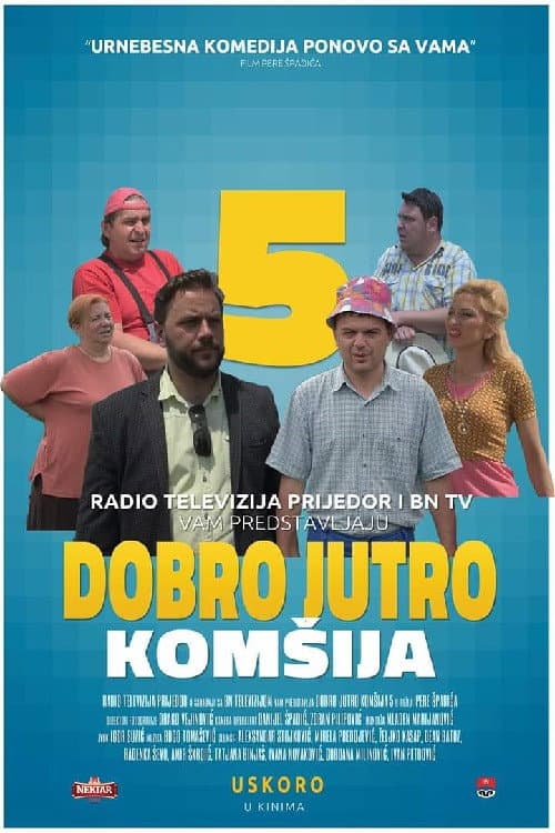 Dobro jutro, komšija 5 (2018) poster