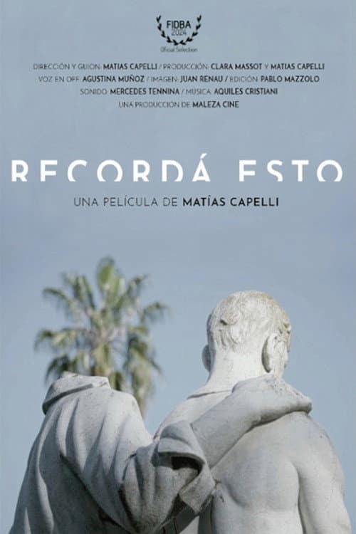 Recordá esto (2024) poster