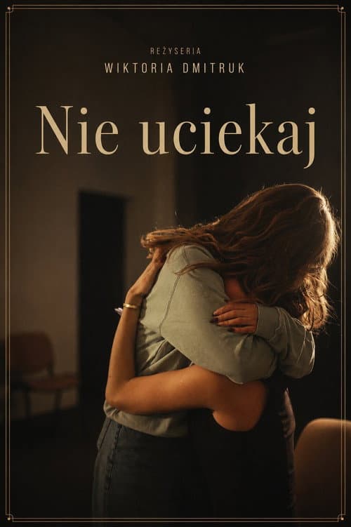 Nie Uciekaj (2026) poster
