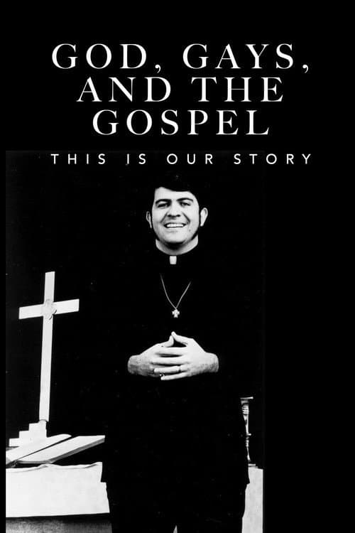 God, Gays, and the Gospel: This Is Our Story (1984) poster