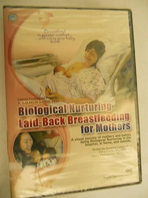 Biological Nurturing - Laid-back Breastfeeding for Mothers () poster