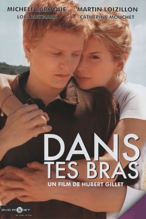 Dans tes bras (2009) poster