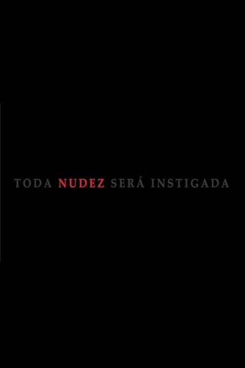 Toda Nudez Será Instigada (2021) poster