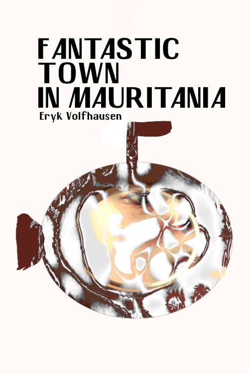 Una ciudad en la lejana Mauritania (1987) poster