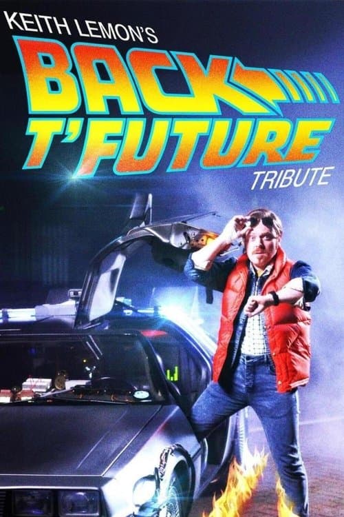 Keith Lemon's Back t'Future Tribute (2015) poster