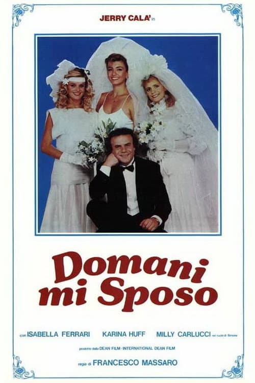 Domani mi sposo (1984) poster