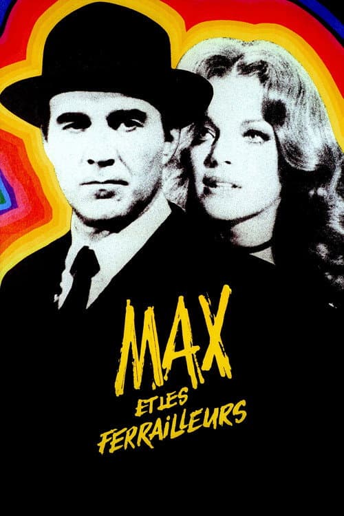 Max et les ferrailleurs (1971) poster