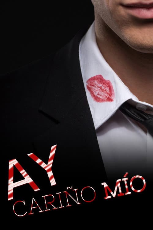 Ay cariño mío (2012) poster