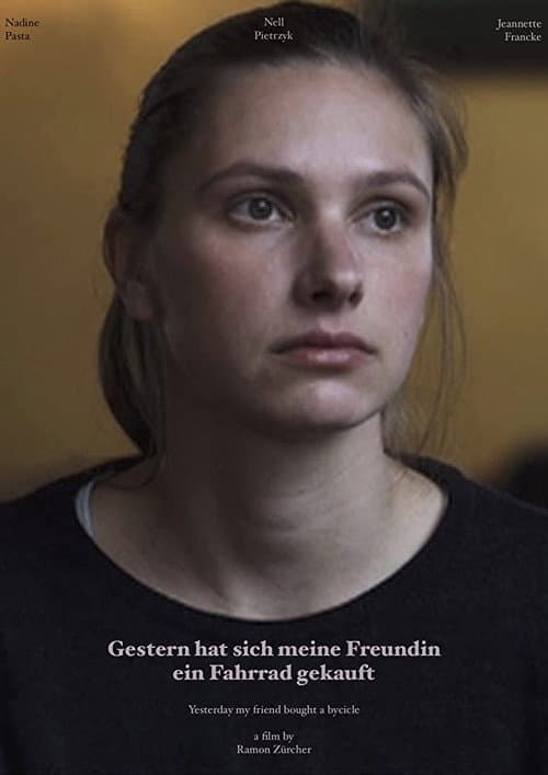 Gestern hat sich meine Freundin ein Fahrrad gekauft (2011) poster
