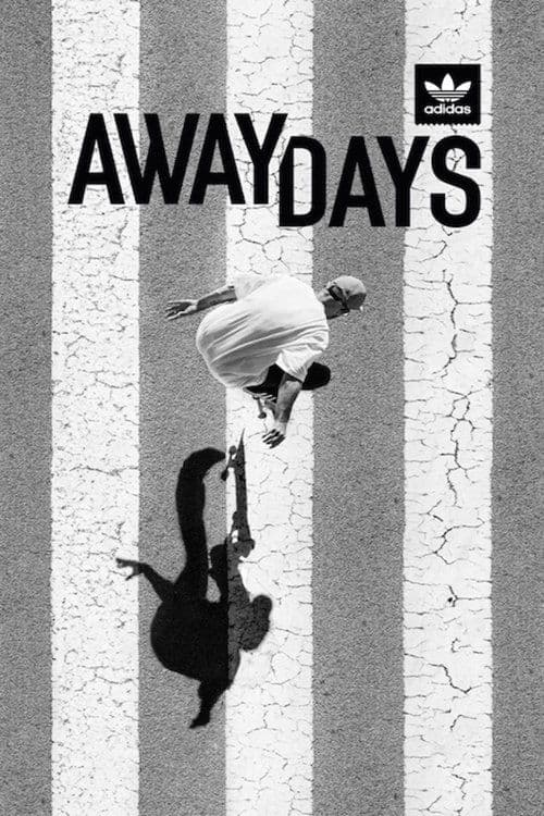 Adidas - Away Days (2016) poster