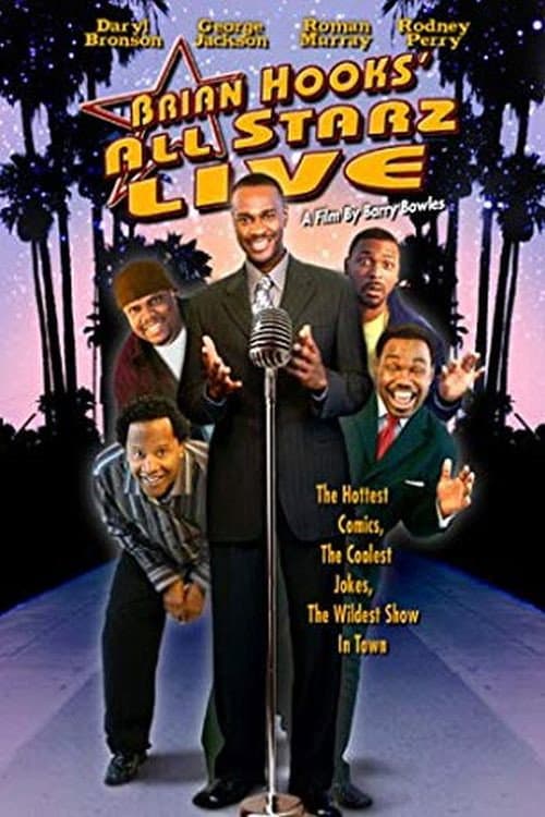 Brian Hooks All Starz Live (2005) poster