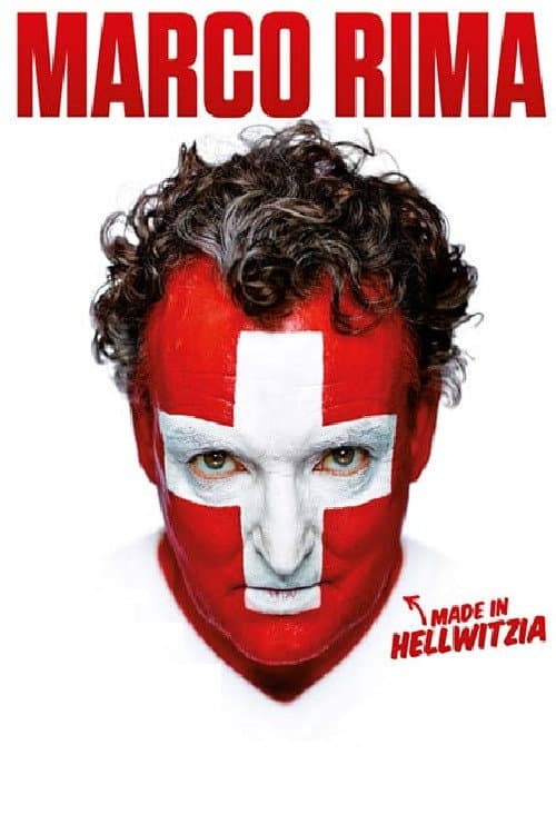 Marco Rima - Made in Hellwitzia (2015) poster