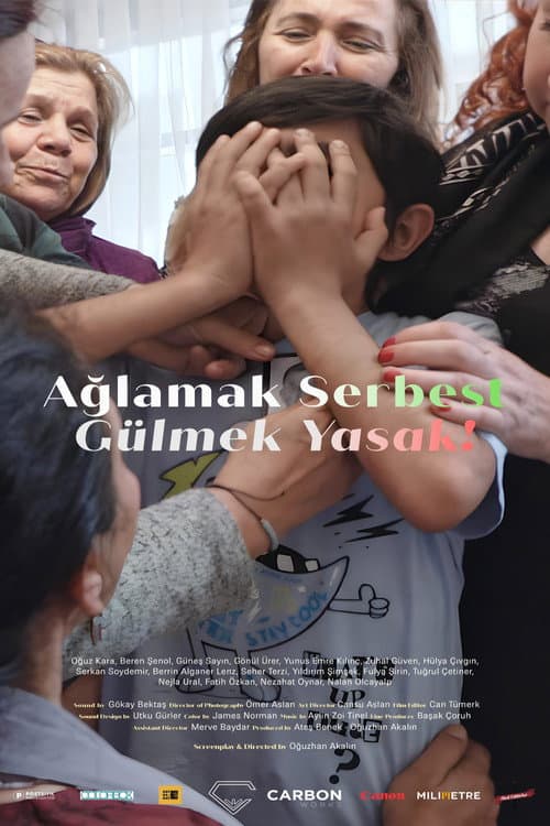 Ağlamak Serbest Gülmek Yasak! (2024) poster