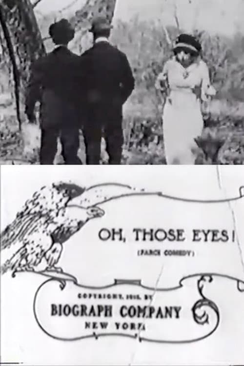 Oh, Those Eyes! (1912) poster