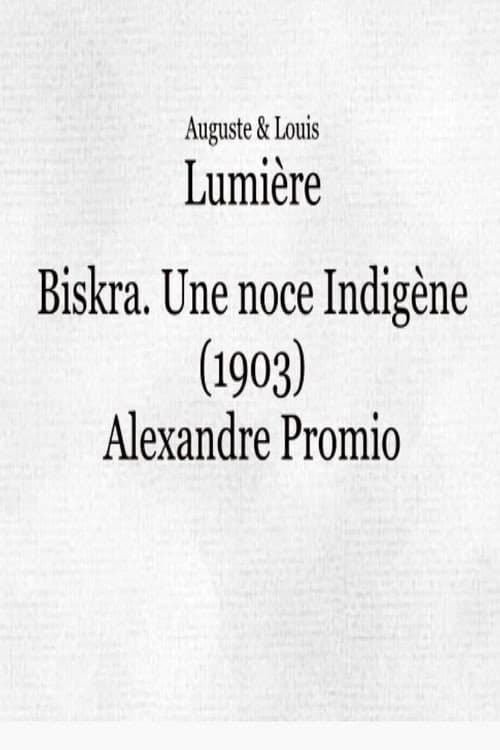 Biskra : une noce indigène (1903) poster