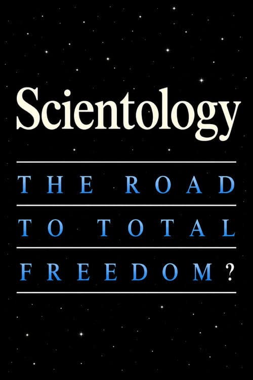 Scientology: The Road to Total Freedom? (1987) poster