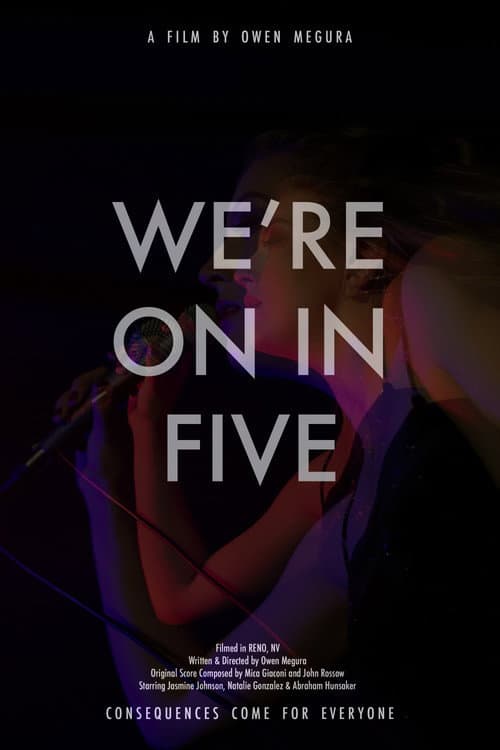 We're On In Five (2022) poster