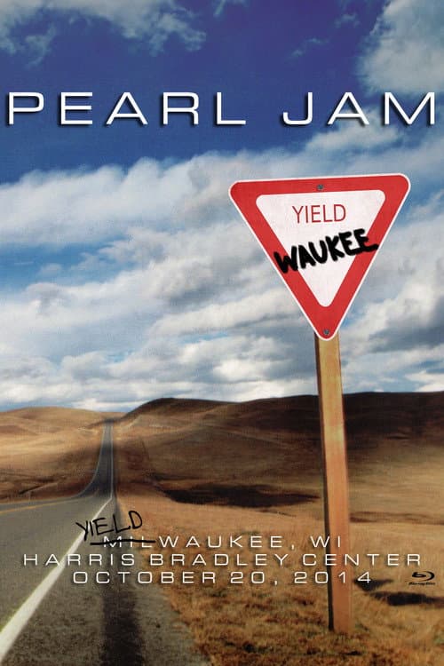 Pearl Jam: Milwaukee 2014 - The Yield Show (2014) poster