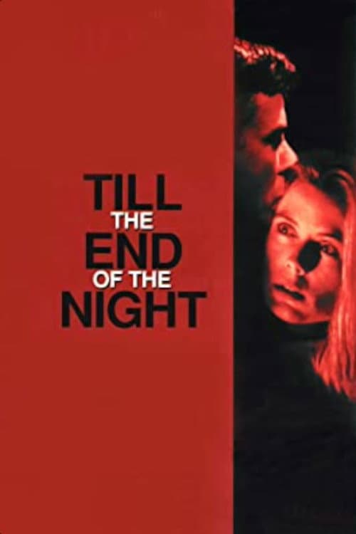 Till the End of the Night (1995) poster