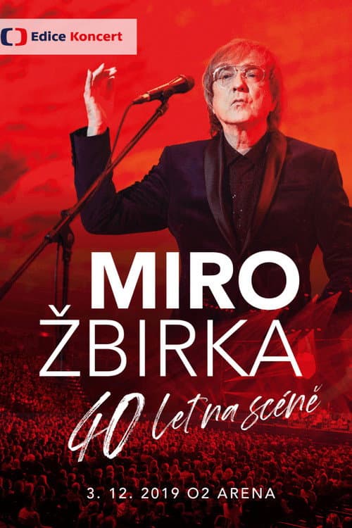 Miro Žbirka: 40 let na scéně (2020) poster