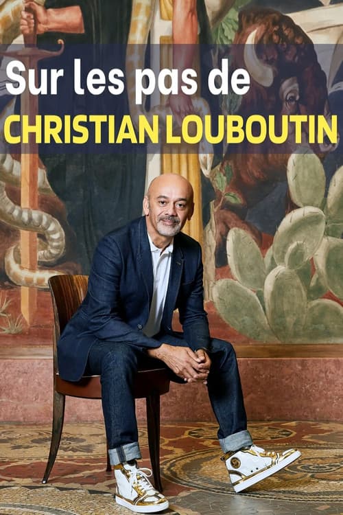 Sur les pas de Christian Louboutin (2020) poster
