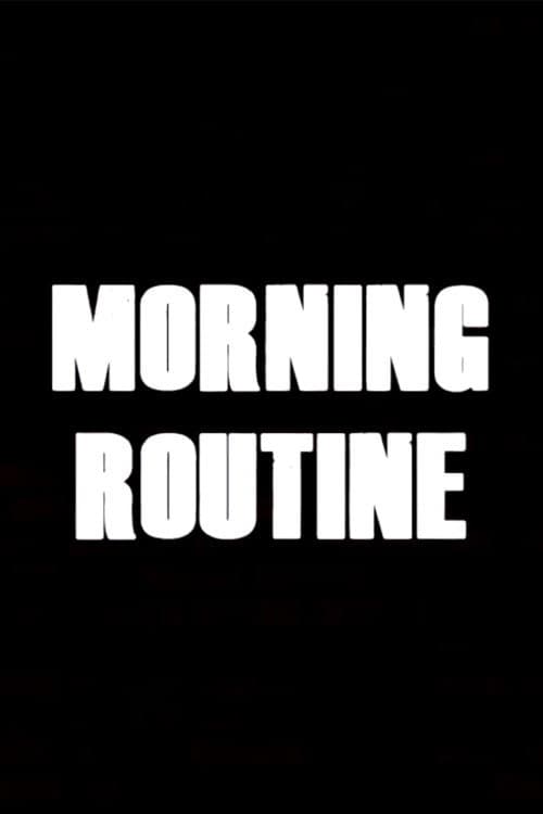 Morning Routine (2022) poster