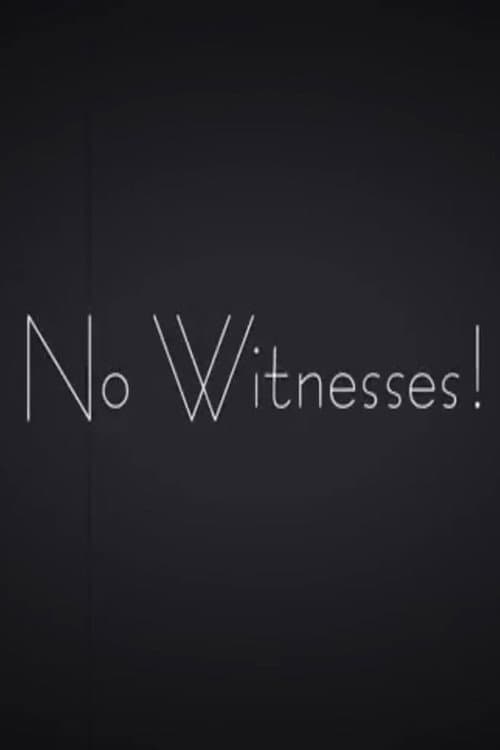 No Witnesses! (2018) poster