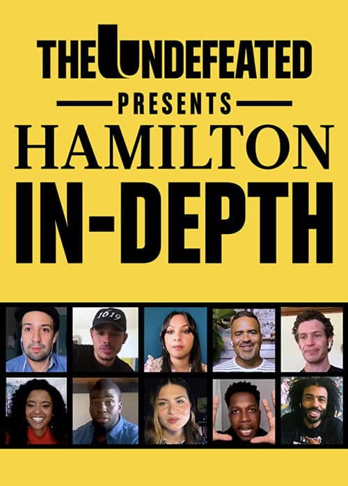 The Undefeated Presents: Hamilton In-Depth (2020) poster