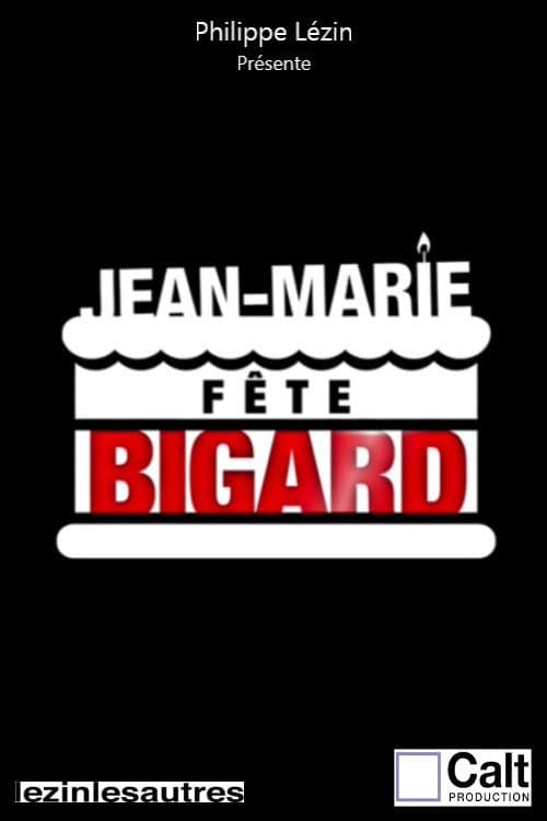 Jean-Marie fête Bigard (2019) poster
