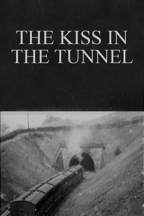 The Kiss in the Tunnel (1899) poster