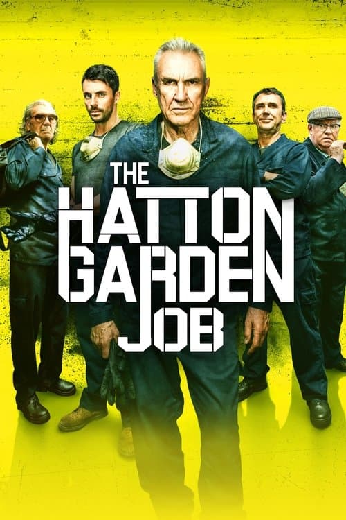 The Hatton Garden Job (2017) poster