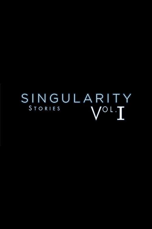 Singularity Stories Vol. I (2019) poster