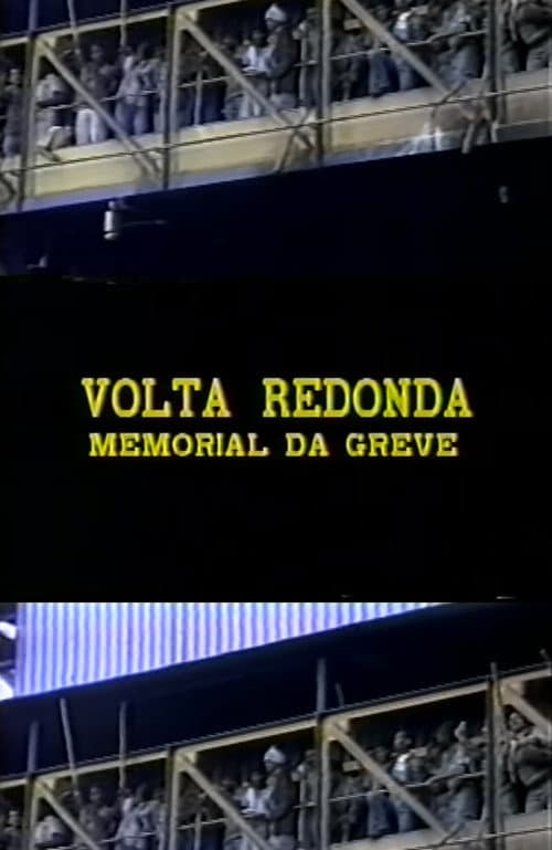 Volta Redonda – Memorial Da Greve (1989) poster