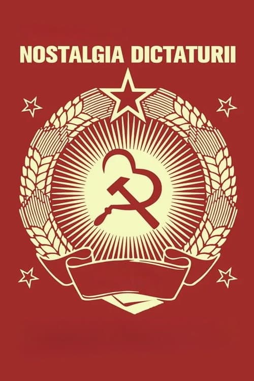 Nostalgia dictaturii (2020) poster