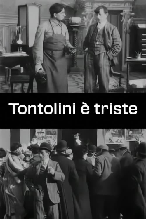Tontolini è triste (1911) poster