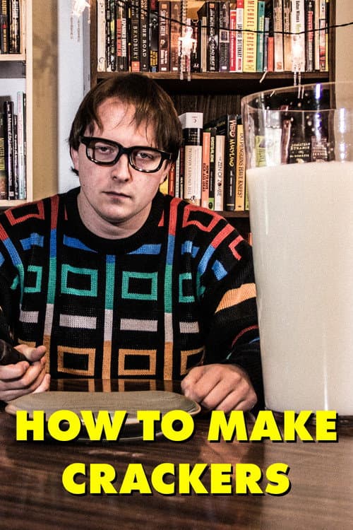 How to Make Crackers (2021) poster