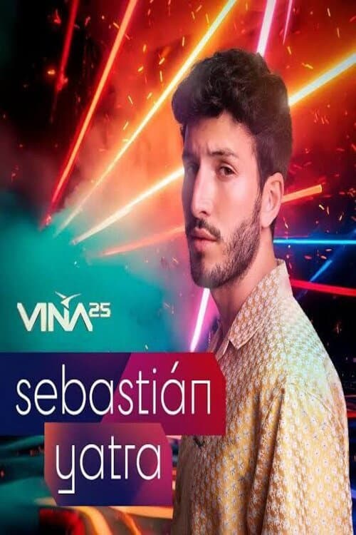 Festival de Viña del Mar 2025: Sebastián Yatra (2025) poster