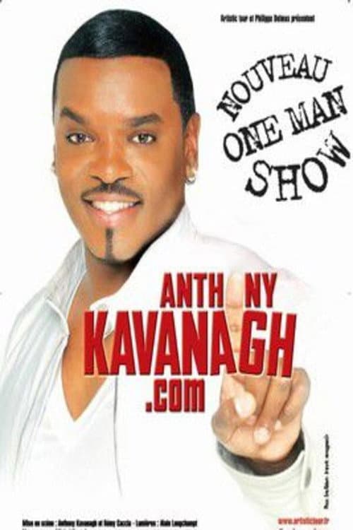 AnthonyKavanagh .com (2007) poster