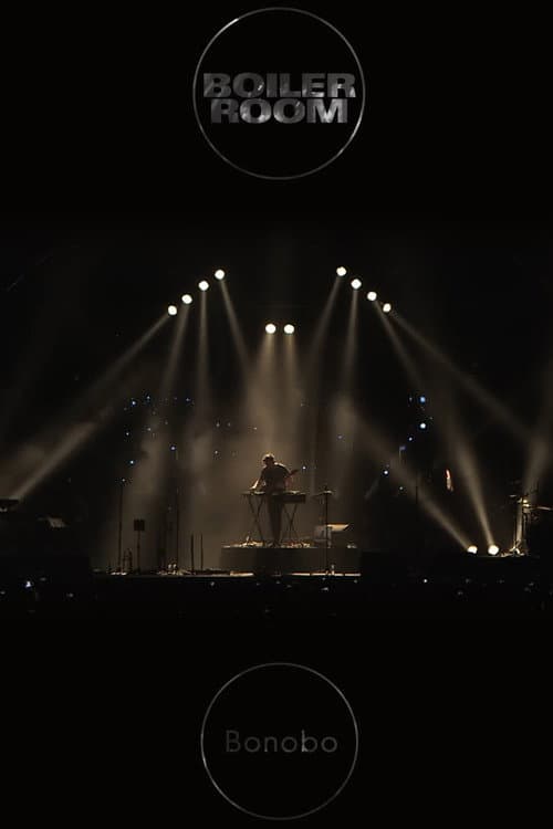 Bonobo - Boiler Room London (2015) poster